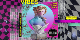 Vibes • Belaire Official Party • Saturday March 23th