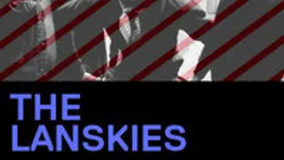 The Lanskies