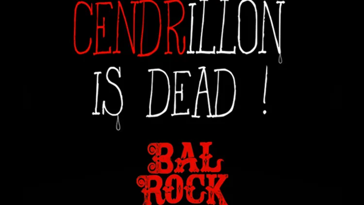 Cendrillon is Dead Party III (New Club Bal Rock Paris 2 eme)