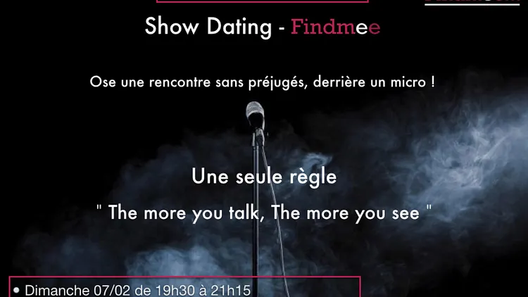 Show dating - Soirée Findmee