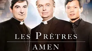 Les Prêtres en concert Amen
