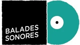 La Rentrée Balades Sonores