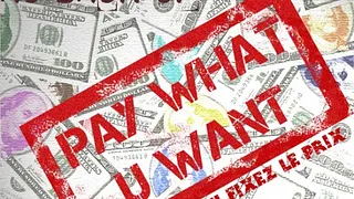 Pay What U Want