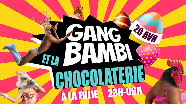 Gang Bambi à la Chocolaterie