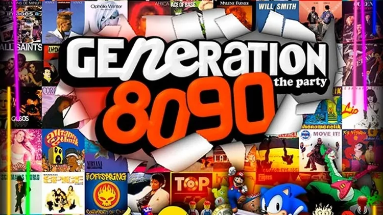 GENERATION 80-90 : La boum 80s 90s