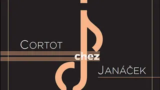 Cortot chez Janáček