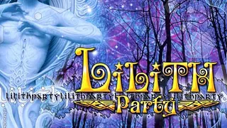 LILITH PARTY