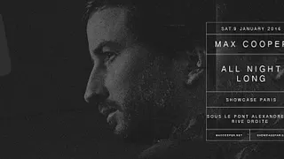 SHOWCASE PARIS : MAX COOPER ALL NIGHT LONG