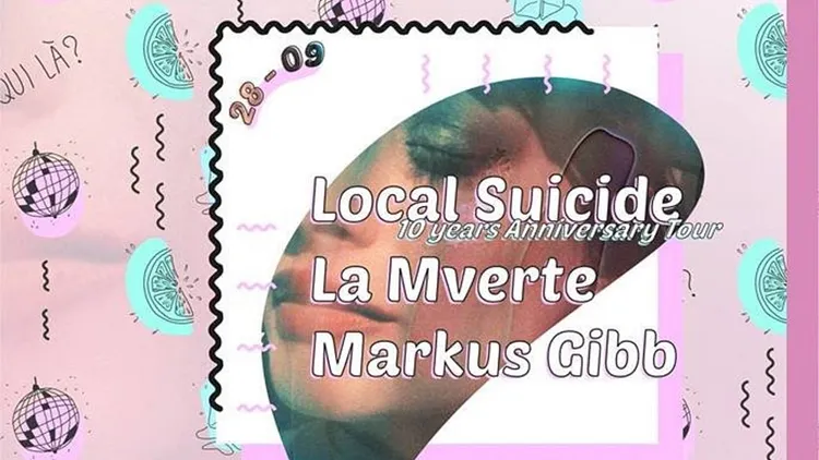 Local Suicide, ten Years Tour, La Mverte, Markus Gibb