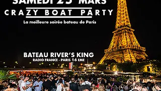 CRAZY BOAT (CROISIERE, OPEN BAR, BUFFET, FILLE=GRATUIT, 2 AMBIANCES, TOUR EIFFEL, TERRASSE, MOJITOS)