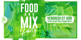 FOOD AND MIX PARTY