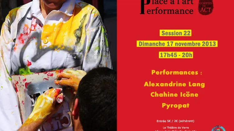 Place à l’art performance, session 22