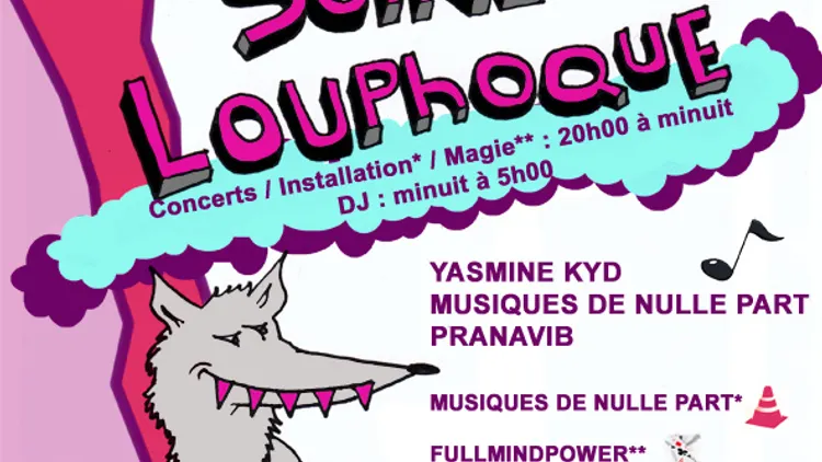 SOIREE LOUPHOQUE