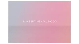 In a Sentimental Mood