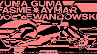 Amsem#6: FASME (Live), Yuma Guma, Joe Lewandowski & Aymar