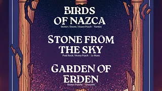 Birds Of Nazca, Stone From The Sky, Garden Of Erden au Klub