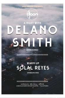 Open Minded presents A Night With Delano Smith