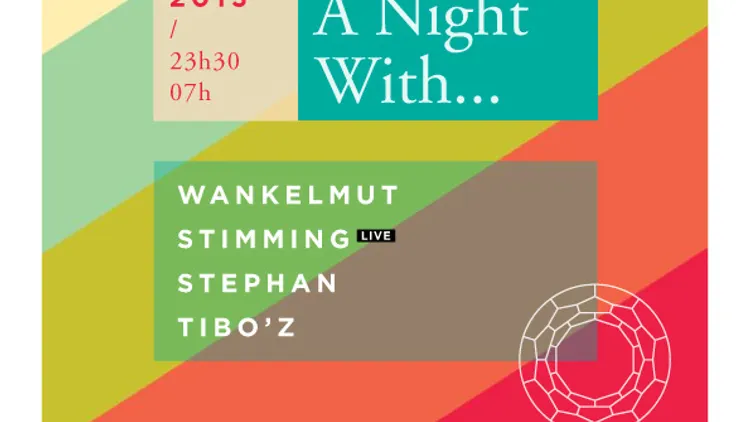 A Night With... Wankelmut, Stimming live, Stephan, Tibo'z