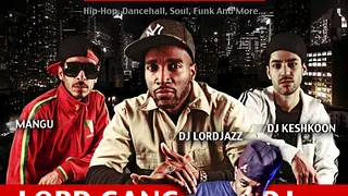 PARTY with the LORDZ : LordGangDJz + Dj Lord Public Enemy