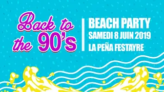 Back to the 90's : Beach Party