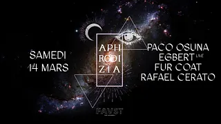 Aphrodizia @Faust w/Paco Osuna, Egbert, Fur Coat, Rafael Cerato