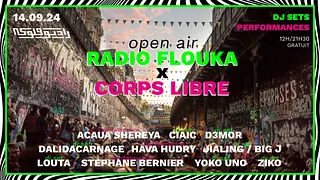 Open air Radio Flouka X Corps Libre 