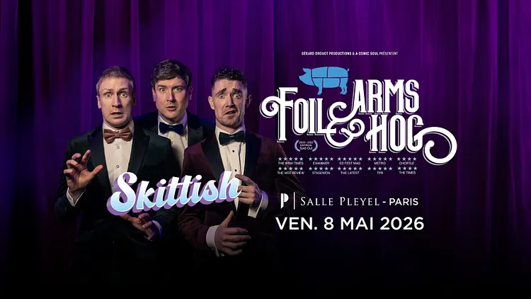 Foil Arms & Hog à la Salle Pleyel le 08 mai 2026