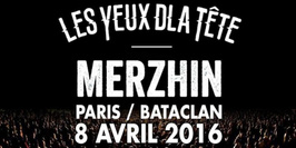 Annulé - Merzhin + Les Yeux d'la tete en concert