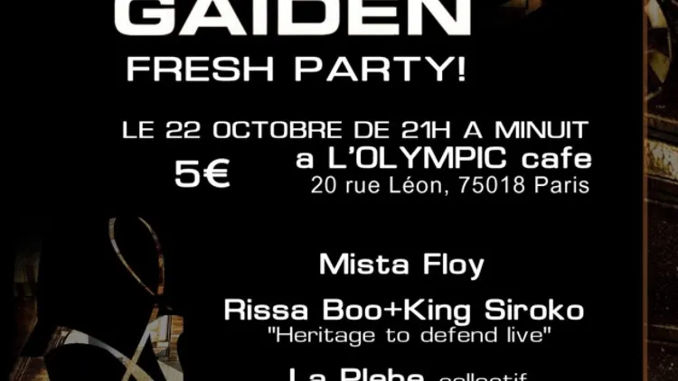 La Rime Mètis présente : Gaïden Fresh Party
