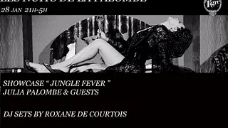 LES NUITS DE LA PALOMBE // SHOWCASE JUNGLE FEVER