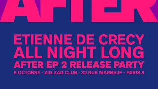 Etienne de Crécy AFTER EP2 Release party