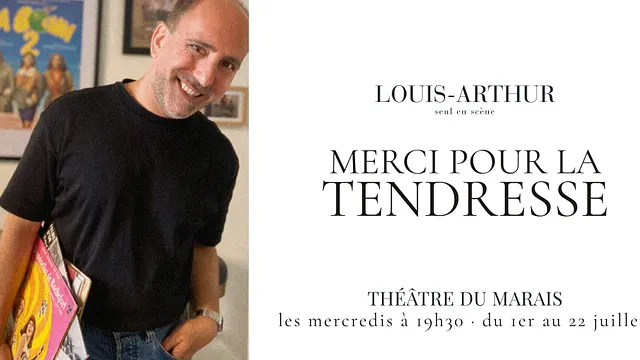 Louis-Arthur – Merci pour la tendresse