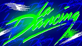 La Dancing