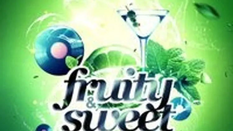 FRUITY & SWEET - OPENING PARTY