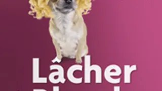 Lâcher de blondes
