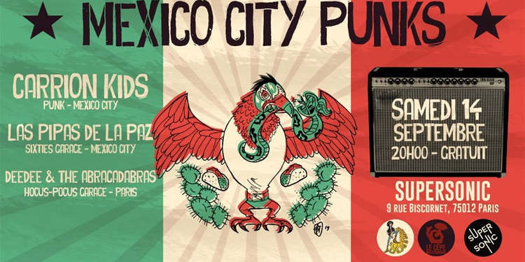 Mexico City Punks ! Carrion Kids • Las Pipas De La Paz