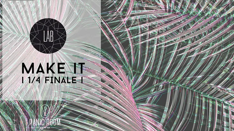 (FREE) Make It - LAB Festival 2018
