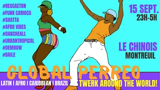 Global Perreo ~ Urban Tropical vibes Party Latino, Afro, Caribbean, Brazil !!