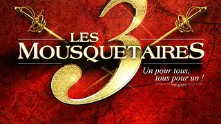 Les Trois Mousquetaires