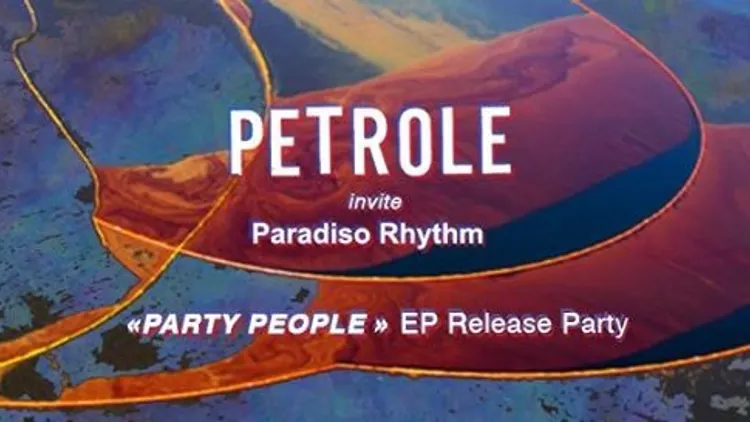 Inter-Club / Pétrole - Release Party / Guest: Paradiso Rhythm