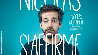 Nicolas Guillemot dans « Nicolas s'affirme »