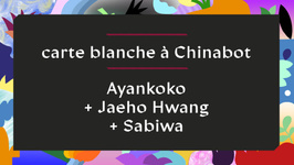 Carte blanche à Chinabot x NYOKOBOP