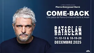 Pierre-Emmanuel Barré « Come-Back »