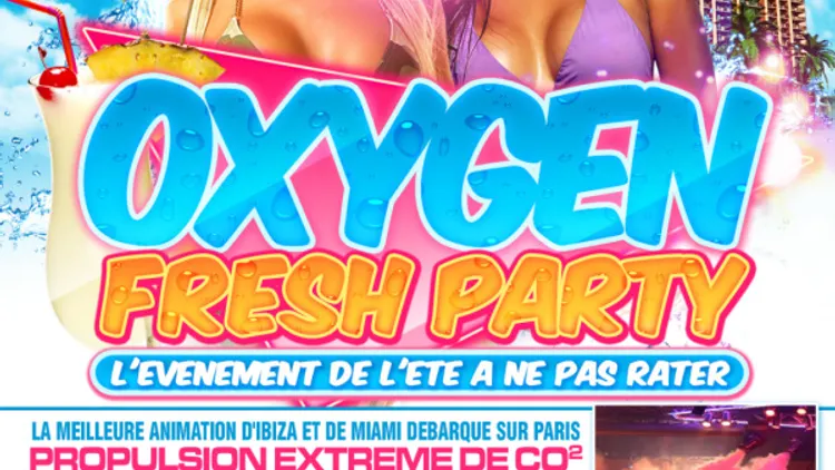 Soirée oxygen fresh party
