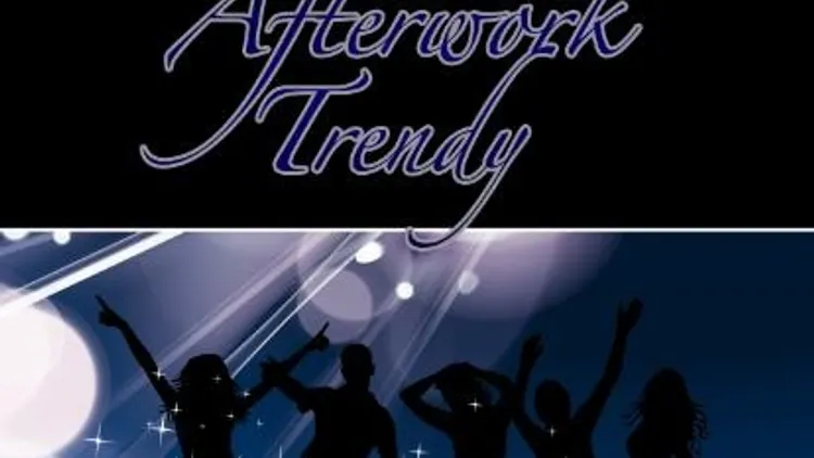 Afterwork Trendy VS Latino