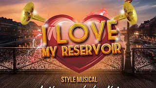 I love my réservoir
