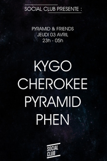 Kygo, Pyramid, Cherokee & Phen