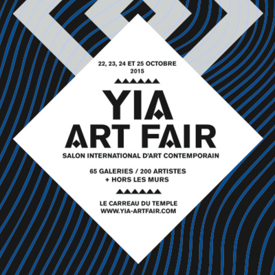 YIA Art Fair 2015 : Paris à l'heure de la création émergente