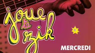 Joue Ta Zik