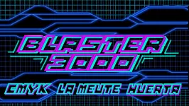 La Meute - Blaster 3000 with Huerta, CMYK